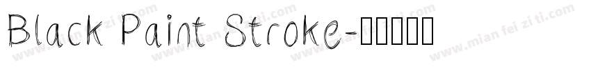 Black Paint Stroke字体转换